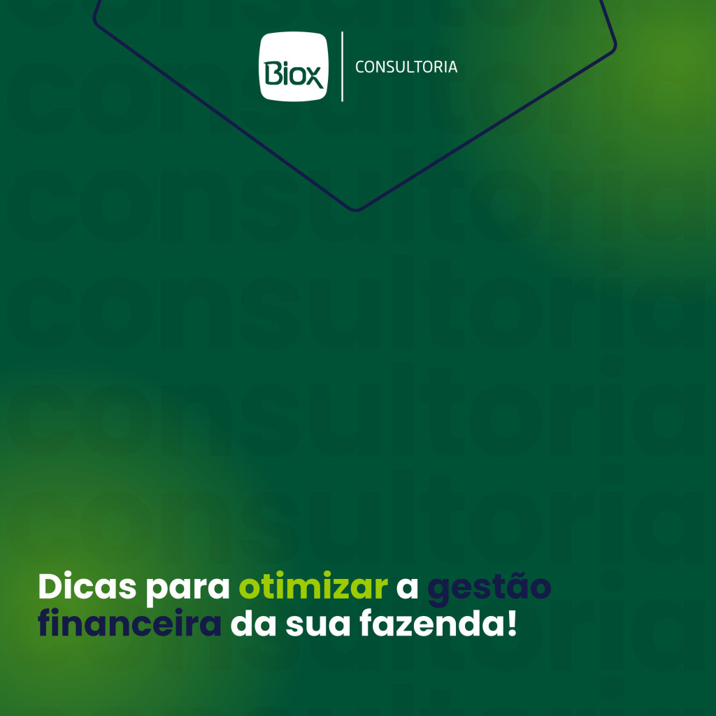 Biox - Dicas para otimizar a gestão da sua fazenda 